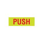 Luminescent Push 2x6 Sign